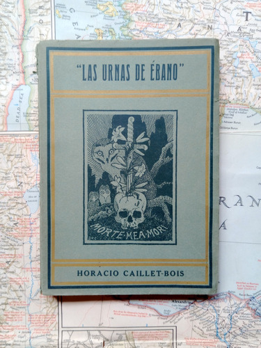 Horacio Caillet-bois - Las Urnas De Ébano / 1921
