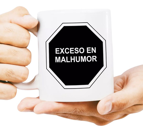 Taza Blanca Ceramica Premium Exceso De