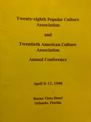 28  Popular Culture Association 20 American Culture Associat