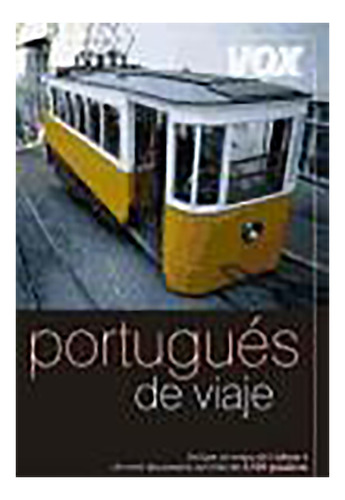 Portugues De Viaje - Guias De Conversacion - Vox - #d