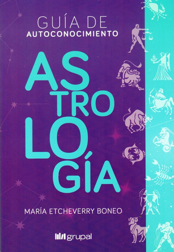 Astrologia - Maria Etcheverry Boneo - Grupal Ediciones - #p