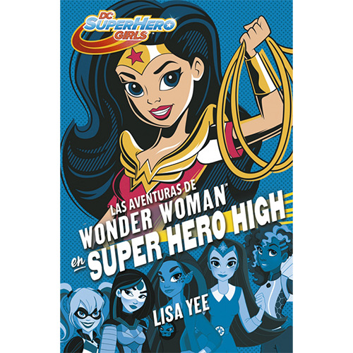 Aventuras De Wonder Woman En Super Hero High