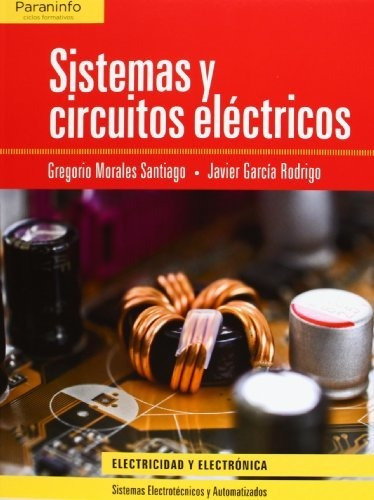 Libro Sistemas Y Circuitos Electricos - Morales, Gregorio/ga