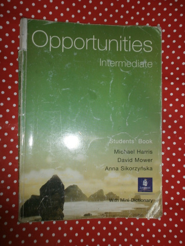 Opportunities Intermediate Student´s Book Longman (lápiz)