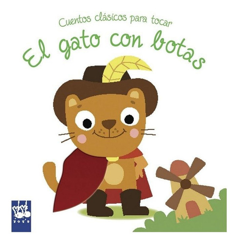 Cuentos Clasicos Para Tocar. El Gato Con Botas - Yoyo Books