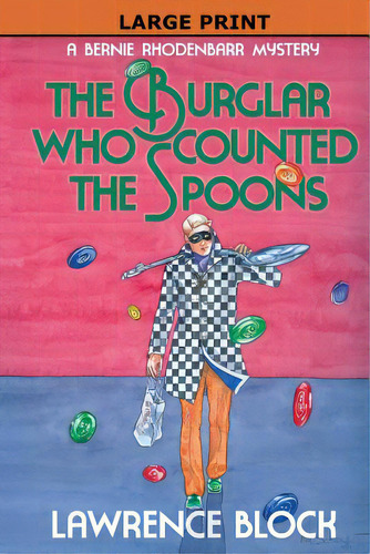 The Burglar Who Counted The Spoons - Large Print, De Block, Lawrence. Editorial Createspace, Tapa Blanda En Inglés