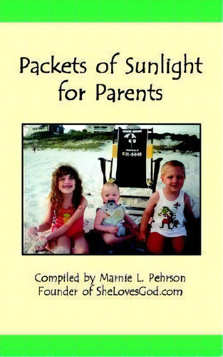 Packets Of Sunlight For Christian Parents, De Marnie L Pehrson. Editorial C E S Business Consultants, Tapa Blanda En Inglés