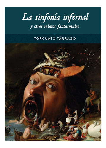 La Sinfonia Infernal Y Otros Relatos Fantasmales, De Torcuato Tarrago. Editorial Diabolo Ediciones En Español