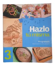 Comprar Libro Pirograbado Aprenda Y Gane Dinero Desde Casa