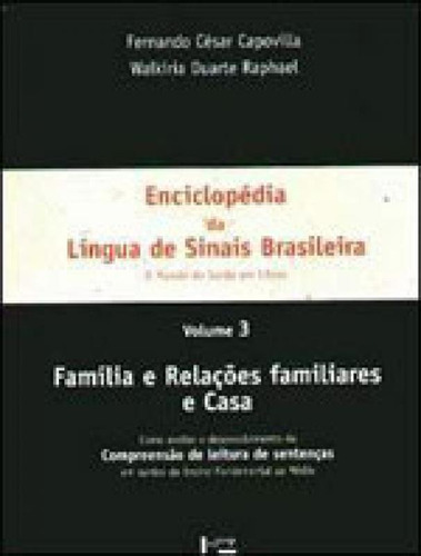 Enciclopedia Da Lingua De Sinais Brasileira - Vol. 3