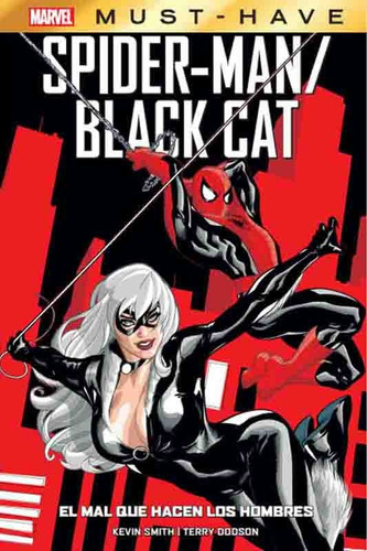 Marvel Must Have 10 - Spider-man / Black Cat - El Mal Que Ha