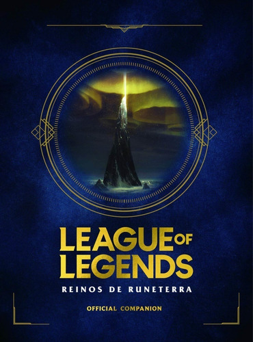 League Of Legends. Reinos De Runeterra - Riot Games