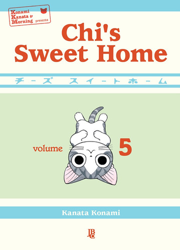Chi's Sweet Home - Vol. 05, de Konami, Kanata. Japorama Editora e Comunicação Ltda, capa mole em português, 2022