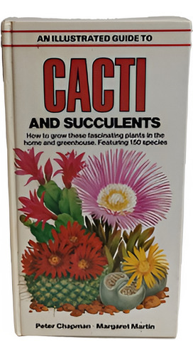 Libro Guía Ilustrada De Los Cactus Y Suculentas, En Ingles (Usado)