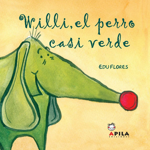 Willi, El Perro Casi Verde (t.d)