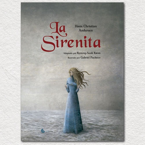 La Sirenita - Una Luna Hans Andersen - Tapa Dura Libro Grade