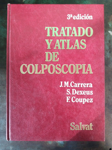 Tratado Y Atlas De Colposcopia - Carrera / 3ra Edición