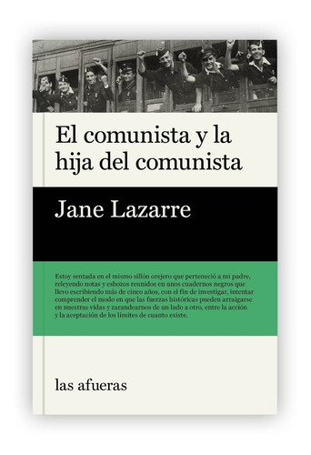 El Comunista Y La Hija Del Comunista - Lazarre, Jane