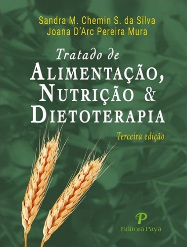 Livro Tratado De Alimentação, Nutrição E Dietoterapia 3ª Ed.