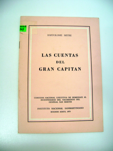 Las Cuentas Del Gran Capitan San Martin Mitre 1979 Ok Boedo