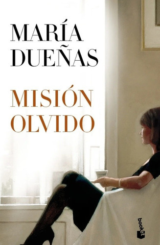 Misión Olvido, De María Dueñas. Editorial Planeta Booket En Español