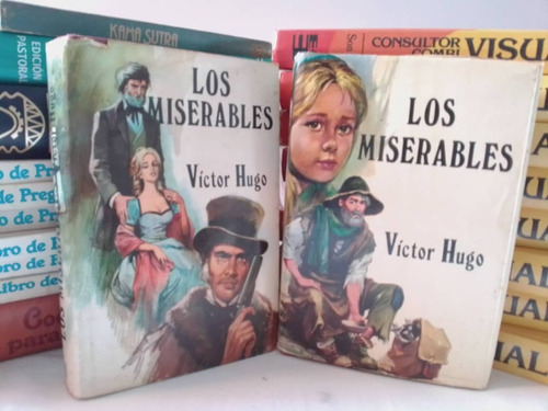 Los Miserables. Víctor Hugo (tomo I Y Ii)