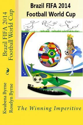 Libro Brazil 2014 Fifa 2014 Football World Cup - Kwabina ...