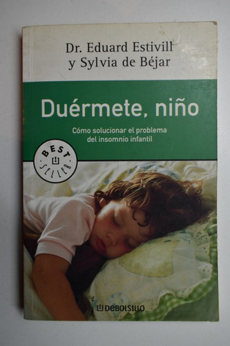 Duérmete ,niño : Cómo Solucionar El Problema De Insomnio C76