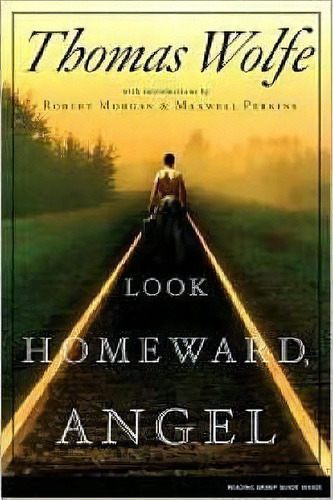Look Homeward, Angel, De Thomas Wolfe. Editorial Simon & Schuster, Tapa Blanda En Inglés