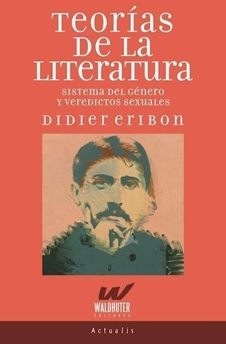 Libro - Teorias De La Literatura - Eribon, Didier