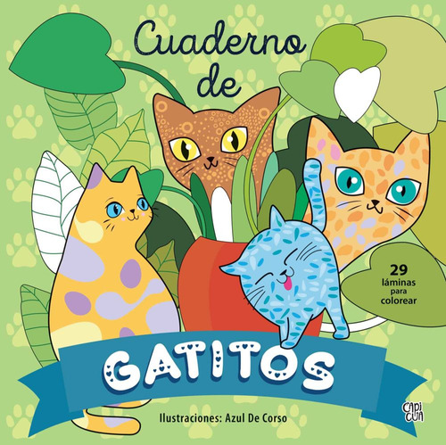 Cuaderno De Gatitos, De Azul De Corso. Editorial Capicua, Tapa Blanda En Español, 2023