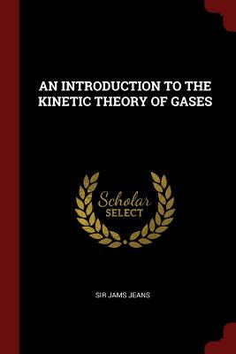Libro An Introduction To The Kinetic Theory Of Gases - Je...