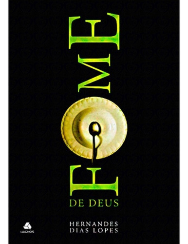 Fome De Deus, Hernandes D. Lopes,