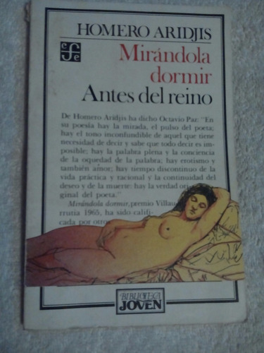 Libro Mirándola Dormir Antes Del Reino, Homero Aridjis.