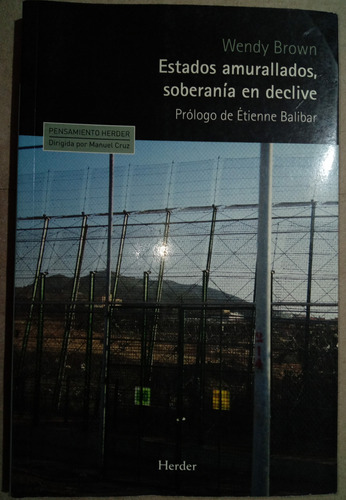 Estados Amurallados, W. Brown, 208 P. Herder, 2015, Cuidado.