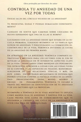 Atrapado En La Ansiedad: 10 Formas De Liberarte