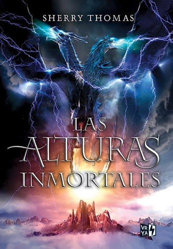 Las Alturas Inmortales - Sherry Thomas - V&r Libro Nuevo