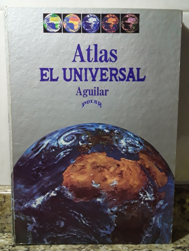 Libro Atlas El Universal Aguilar En Tapa Dura