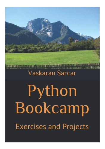 Libro: Python Bookcamp: Ejercicios Y Proyectos (programación