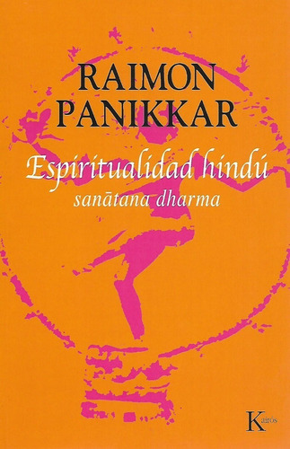 Libro Espiritualidad Hindu Raimon  Panikkar