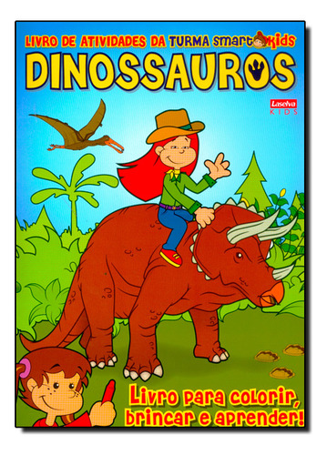 Turma Do Smartkids Dinossauros: Livro De Atividades, A, De Smart Kids. Editora Clio, Capa Dura Em Português