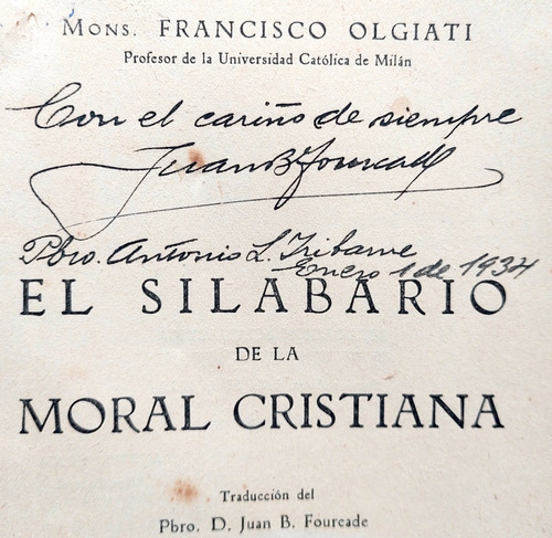 Firmado Juan Fourcade Silabario Moral Cristiana 1933 Olgiati