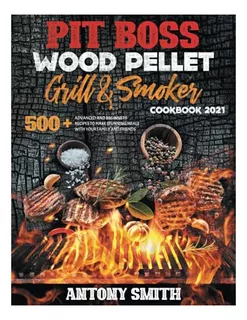 Libro: Pit Boss Wood Pellet Grill & Smoker Cookbook 2021: Ma