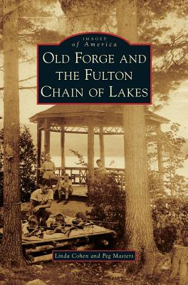 Libro Old Forge And The Fulton Chain Of Lakes - Cohen, Li...