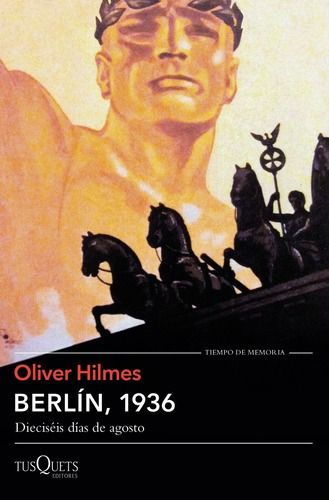 Berlin, 1936 De Oliver Hilmes - Tusquets