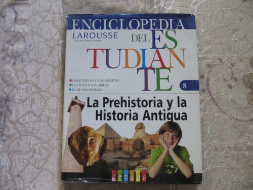 Enciclopedia Del Estudiante N° 8 - Genios - La Prehistoria