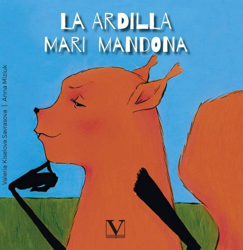 La Ardilla Mari Mandona (libro Original)