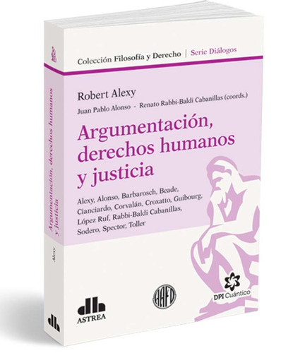 Argumentacion Derechos Humanos Y Justicia - Robert Alexy