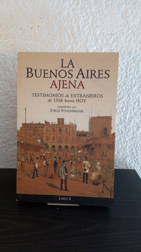 La Buenos Aires Ajena - Jorge Fondebrider