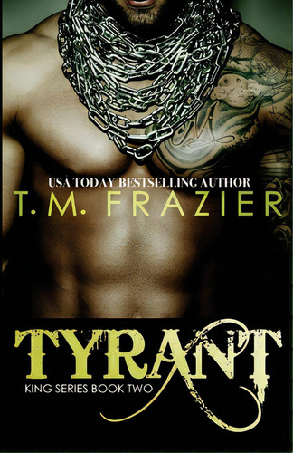 Tyrant: King Part 2, De Frazier, T. M.. Editorial Createspace, Tapa Blanda En Inglés